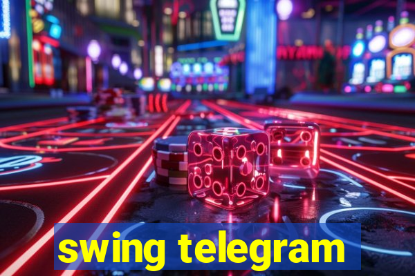 swing telegram